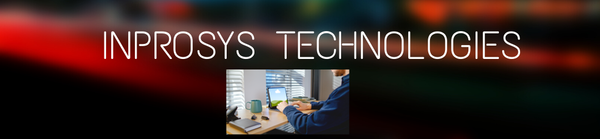 INPROSYS TECHNOLOGIES